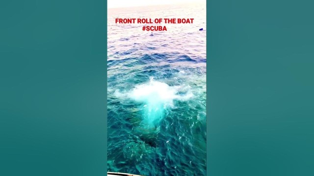 Negative Buoyant Front Roll on scuba off the boat