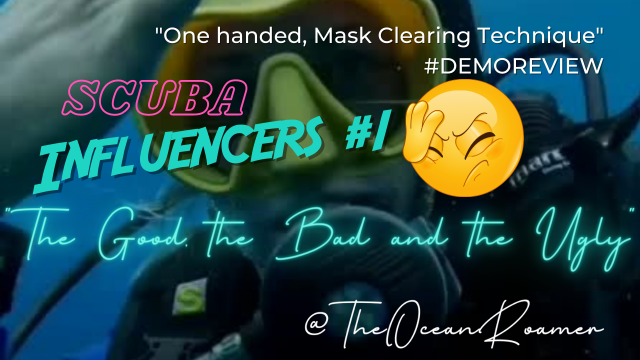 "One Handed Mask Clearing Technique" Scuba Influencers Reviewed Episode 1